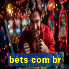 bets com br