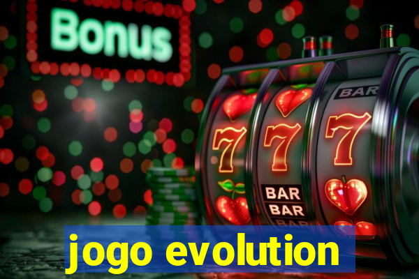 jogo evolution