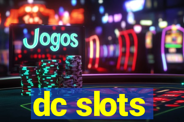 dc slots