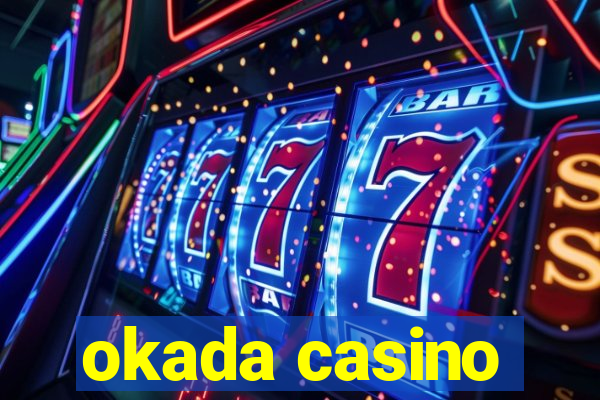 okada casino