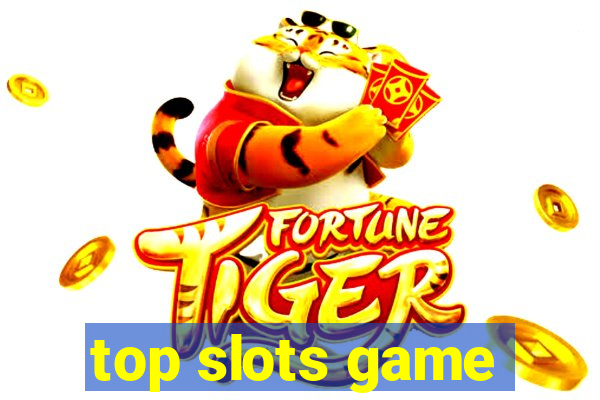 top slots game