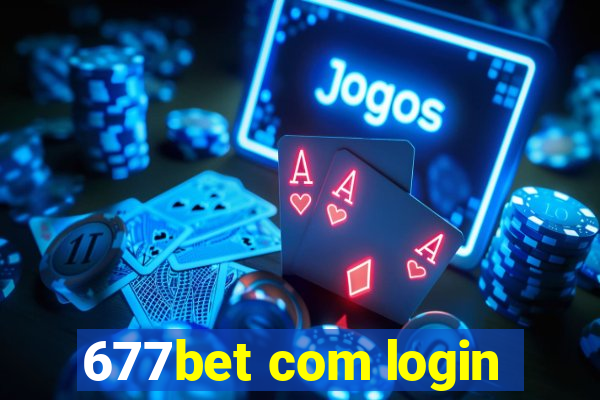 677bet com login