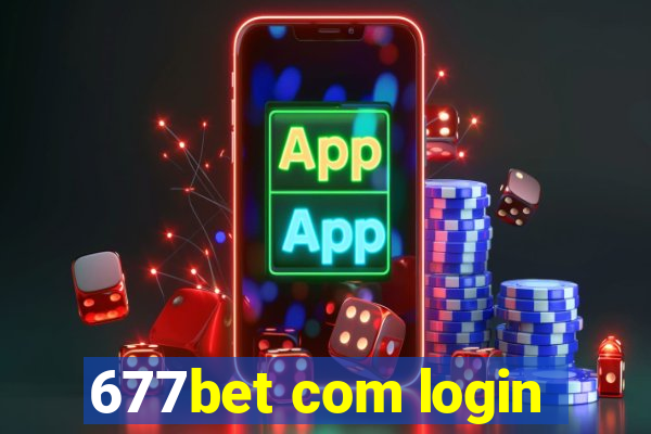 677bet com login