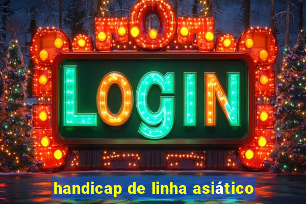 handicap de linha asiático