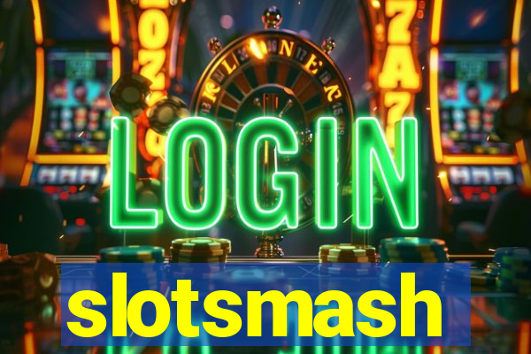 slotsmash