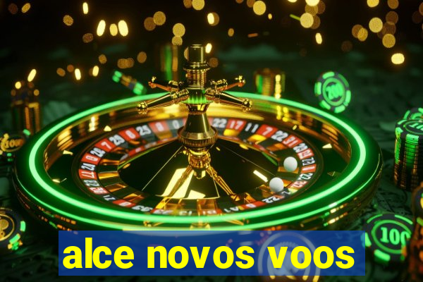 alce novos voos