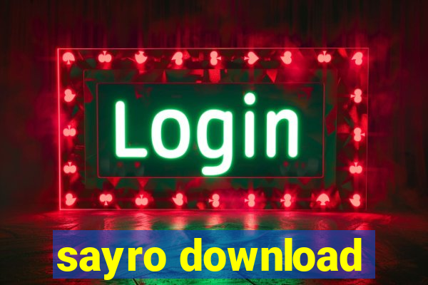 sayro download