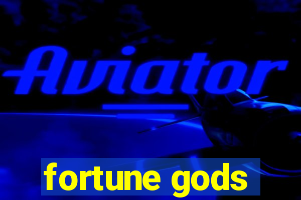 fortune gods