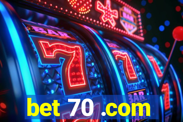 bet 70 .com