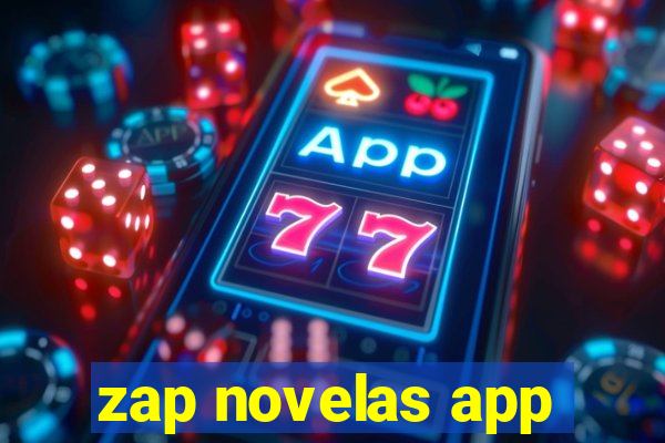 zap novelas app