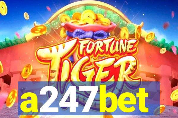 a247bet