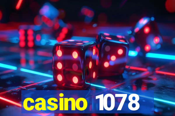 casino 1078