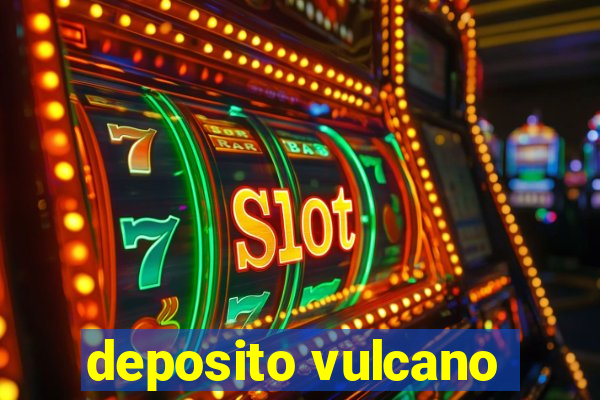 deposito vulcano