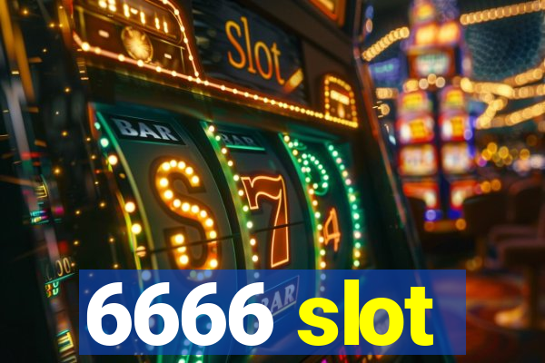 6666 slot