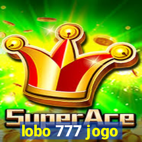 lobo 777 jogo