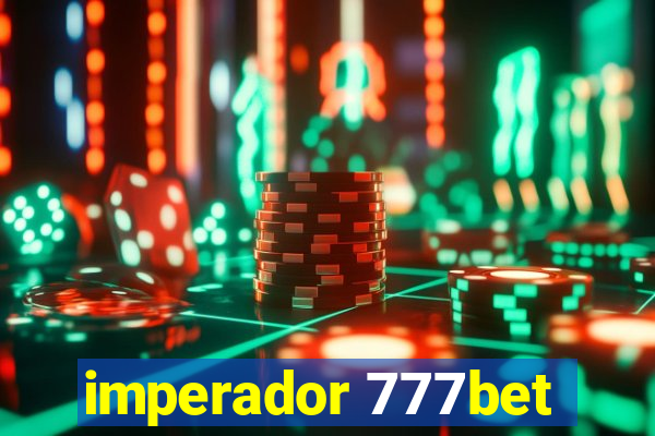 imperador 777bet