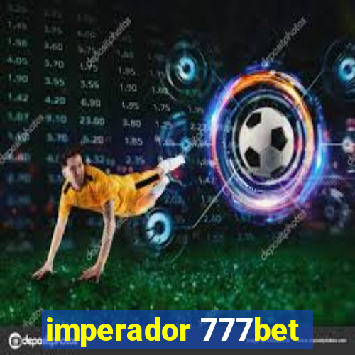 imperador 777bet