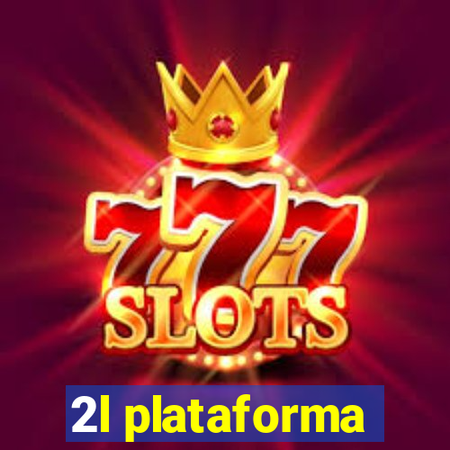 2l plataforma