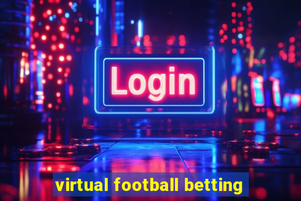 virtual football betting