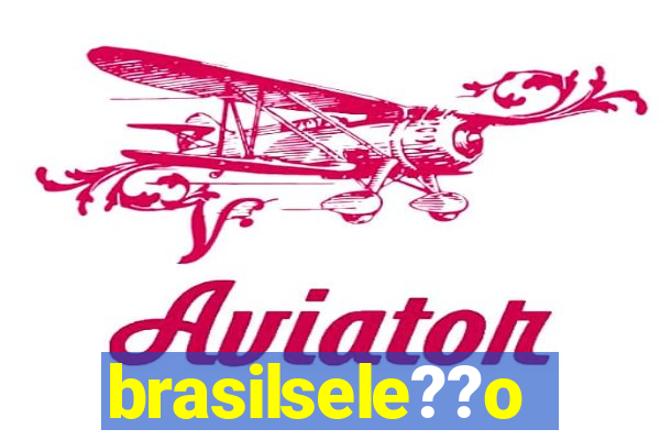 brasilsele??o