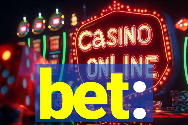 bet: