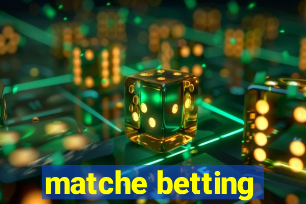 matche betting