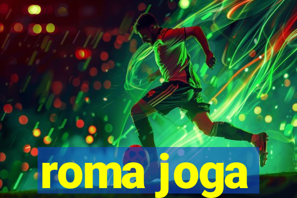 roma joga