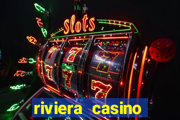 riviera casino hotel las vegas