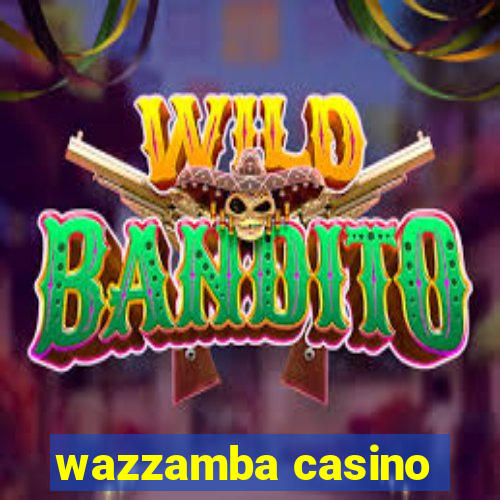 wazzamba casino