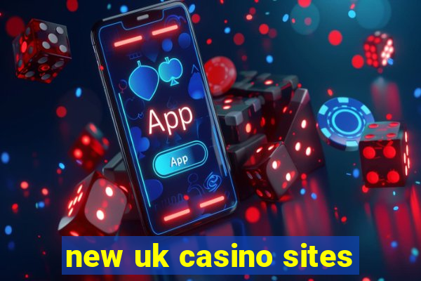 new uk casino sites