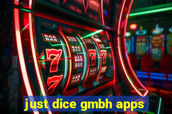 just dice gmbh apps