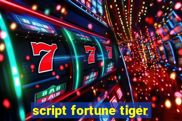 script fortune tiger