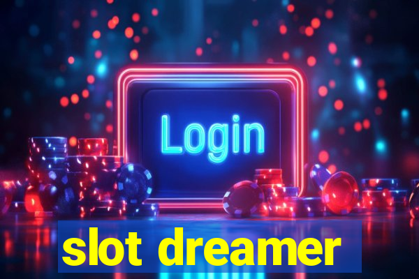 slot dreamer