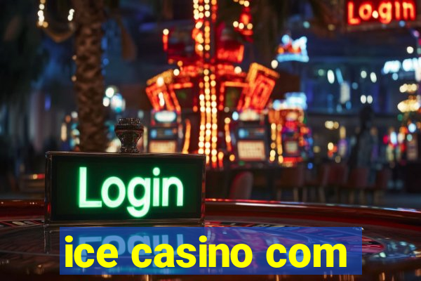 ice casino com