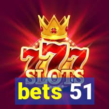 bets 51