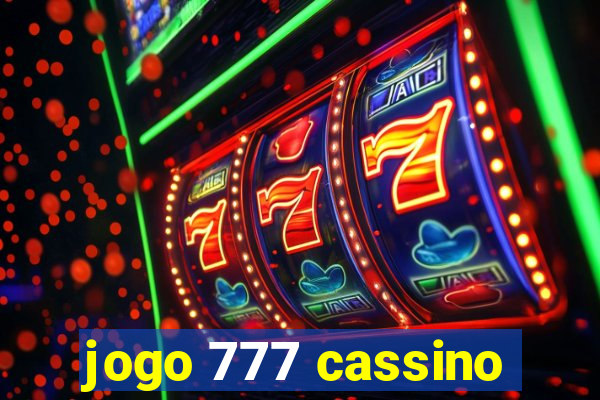 jogo 777 cassino