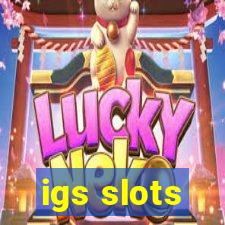 igs slots