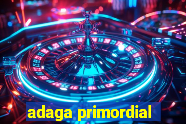 adaga primordial