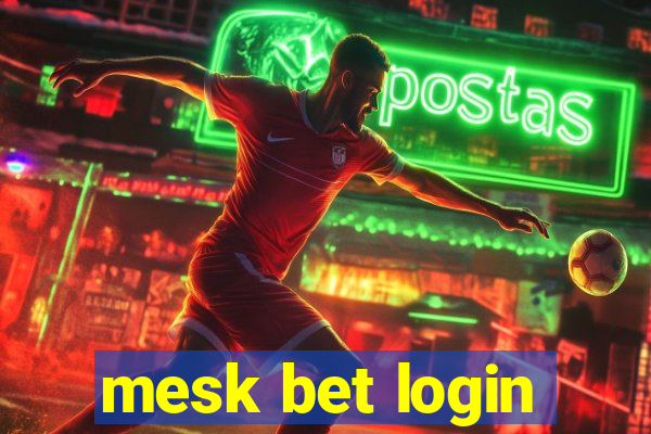 mesk bet login