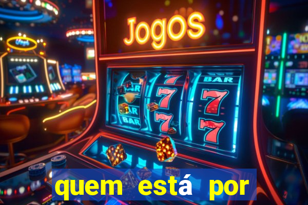 quem está por trás do jogo do tigrinho