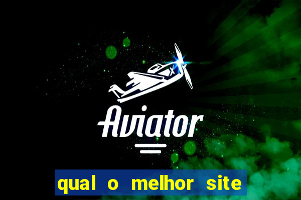 qual o melhor site de aposta