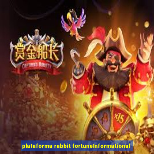 plataforma rabbit fortuneInformational