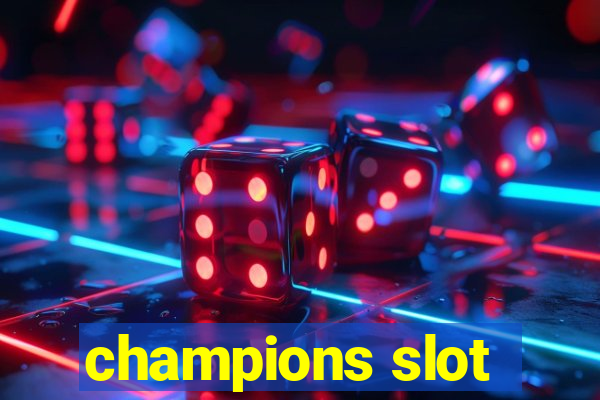 champions slot