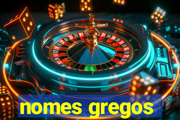 nomes gregos