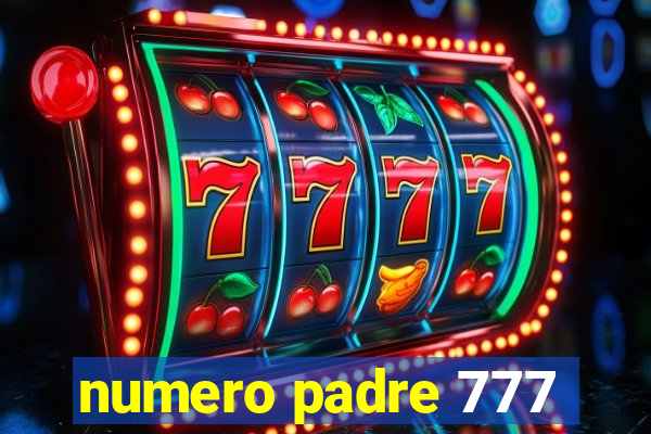 numero padre 777