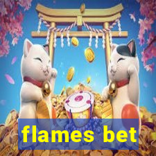 flames bet