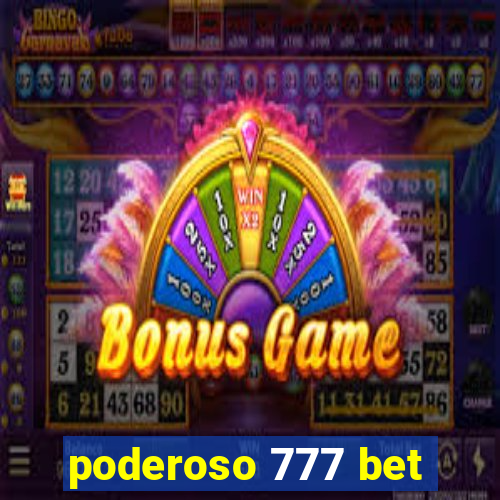 poderoso 777 bet