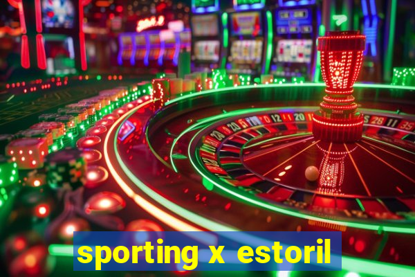 sporting x estoril