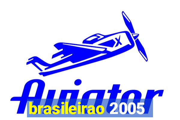 brasileirao 2005