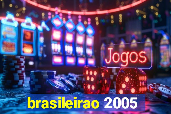 brasileirao 2005